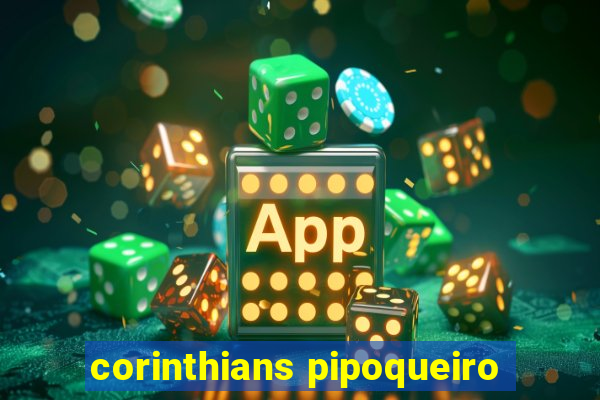 corinthians pipoqueiro